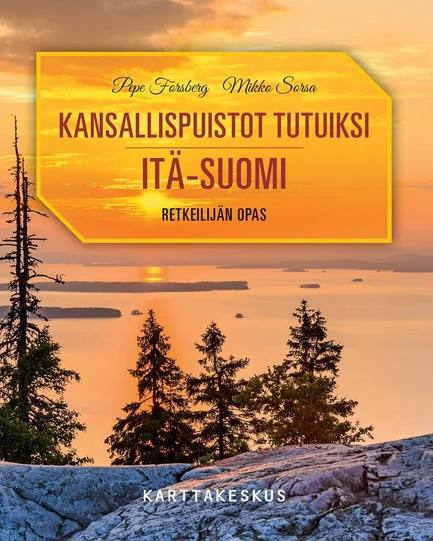 Kansallispuistot Itä-Suomi Tutuiksi
