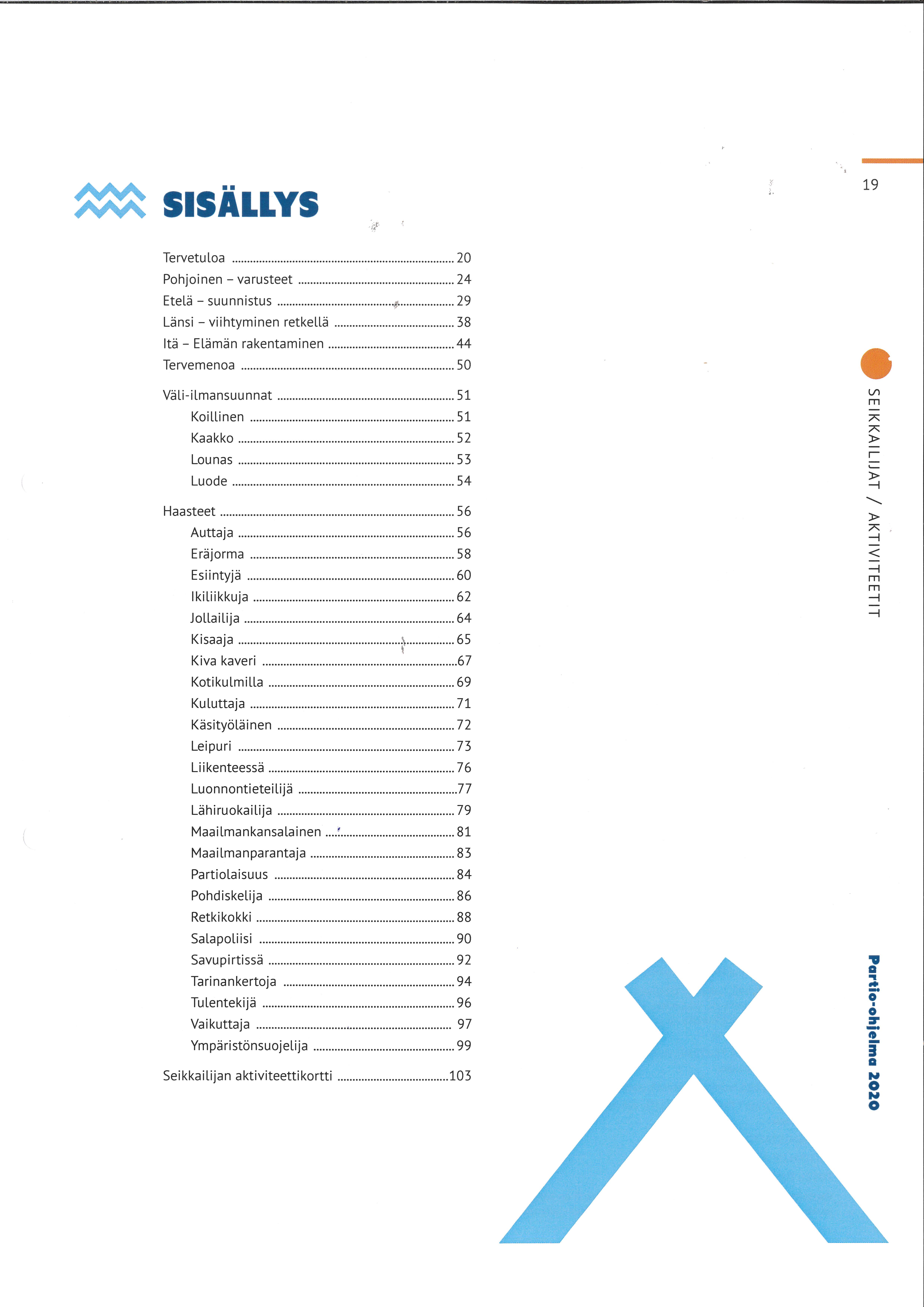 Partiotuote Johtajakansion seikkailijaosuus päivitetty  02
