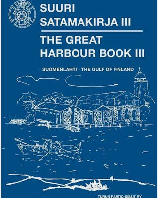The Great Harbour Book III - Gulf of Finland