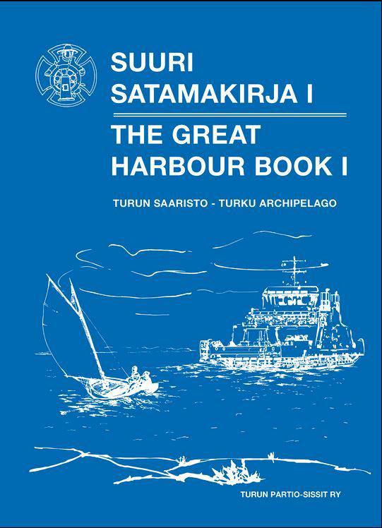 Turun Partio-Sissit ry Great Harbour Book 1 – Turku archipelago