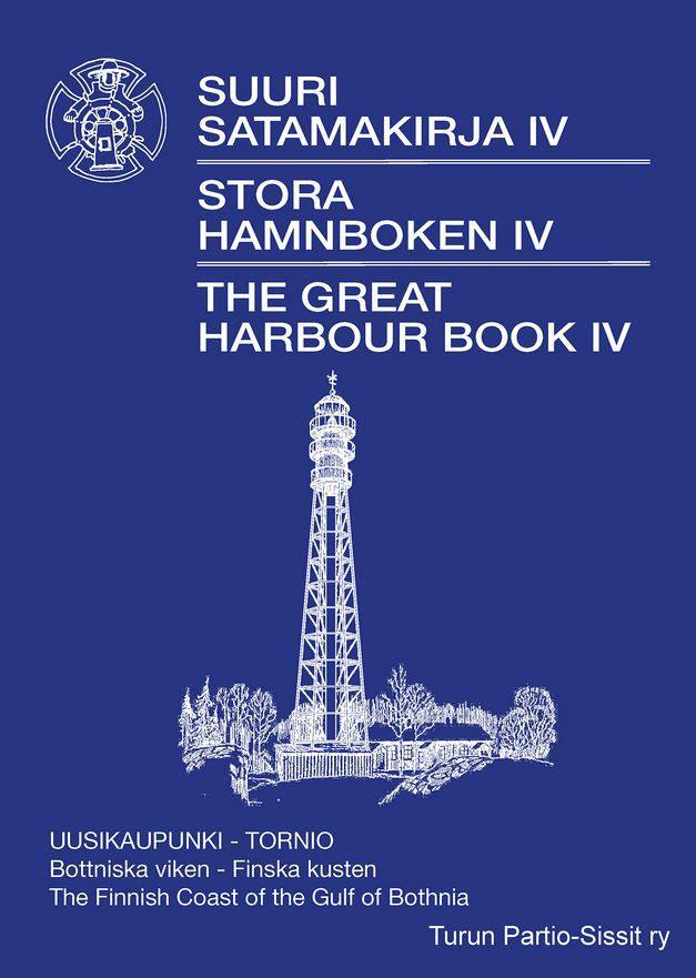 Turun Partio-Sissit ry Great Harbour Book IV – The Finnish Coast on the Gulf of Bothnia